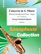 Concerto in G Minor by Handel George Frideric - Ted Barclay - for Baritone Saxophone and Piano (Baritone Saxophone and Piano)