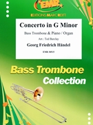 Concerto in G Minor by Handel George Frideric - Ted Barclay - for Bass Trombone and Piano (Bass Trombone and Piano)