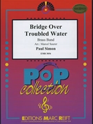 Bridge Over Troubled Water by Simon Paul - Marcel Saurer - for Brass Band (Brass Band)