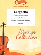 Larghetto by Handel George Frideric - Ted Barclay - for Viola and Organ (Viola and Organ)