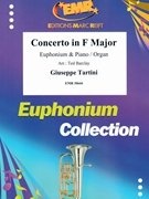 Concerto in F Major by Tartini Giuseppe - Ted Barclay - for Euphonium and Organ (Euphonium and Organ)