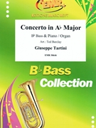 Concerto in Ab Major by Tartini Giuseppe - Ted Barclay - for Bb Bass and Organ (Bb Bass and Organ)