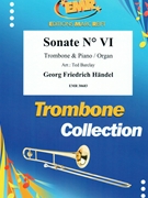 Sonate # VI by Handel George Frideric - Ted Barclay - for Trombone and Organ (Trombone and Organ)