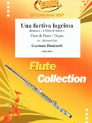 Una furtiva lagrima by Donizetti Gaetano - Gay Bertrand - for Flute and Organ (Flute and Organ)