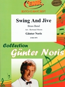 Swing And Jive by Noris Gunter - Moren Bertrand - for Brass Band (Brass Band)