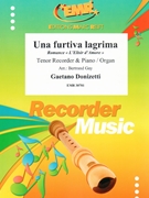 Una furtiva lagrima by Donizetti Gaetano - Gay Bertrand - for Tenor Recorder and Piano (Tenor Recorder and Piano)