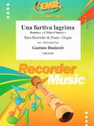 Una furtiva lagrima by Donizetti Gaetano - Gay Bertrand - for Bass Recorder and Piano (Bass Recorder and Piano)