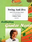 Swing And Jive by Noris Gunter - Moren Bertrand - for Chorus (Chorus (SATB) and Brass Band (+ Chorus unissono or Solo Voice))