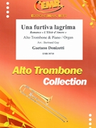 Una furtiva lagrima by Donizetti Gaetano - Gay Bertrand - for Alto Trombone and Organ (Alto Trombone and Organ)