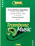 Una furtiva lagrima by Donizetti Gaetano - Gay Bertrand - for Trombone and Piano (Trombone and Piano)