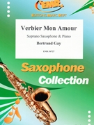 Verbier Mon Amour by Gay Bertrand for Soprano Saxophone and Piano (Soprano Saxophone and Piano)