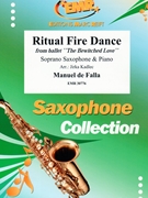 Ritual Fire Dance by De Falla Manuel - Jirka Kadlec - for Soprano Saxophone and Piano (Soprano Saxophone and Piano)