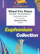 Ritual Fire Dance by De Falla Manuel - Jirka Kadlec - for Euphonium and Piano (Euphonium and Piano)