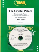 The Crystal Palace by Ord Hume J - Moren Bertrand - for Trombone w/ Audio (Trombone and CD Play Back / Play Along)
