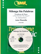 Milonga Sin Palabras by Piazzolla Astor - Moren Bertrand - for Trombone w/ Audio (Trombone and CD Play Back / Play Along)