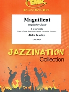 Magnificat by Kadlec Jirka for 4 Clarinets (4 Clarinets (Piano Guitar Bass Drums optional) (Piano / Guitar Bass Guitar Drums Percussion (optional)))