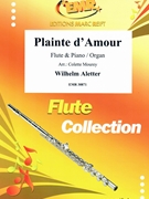 Plainte d'Amour by Aletter Wilhelm - Mourey Colette - for Flute and Organ (Flute and Organ)