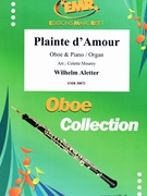 Plainte d'Amour by Aletter Wilhelm - Mourey Colette - for Oboe and Piano (Oboe and Piano)