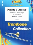 Plainte d'Amour by Aletter Wilhelm - Mourey Colette - for Trombone and Organ (Trombone and Organ)