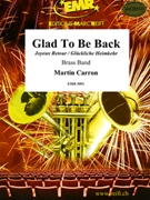 Glad To Be Back by Carron Martin for Brass Band (Brass Band)
