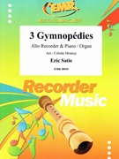 3 Gymnopedies by Satie Erik - Mourey Colette - for Alto Recorder and Piano (Alto Recorder and Piano)