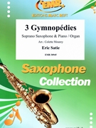 3 Gymnopedies by Satie Erik - Mourey Colette - for Soprano Saxophone and Organ (Soprano Saxophone and Organ)