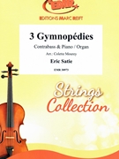 3 Gymnopedies by Satie Erik - Mourey Colette - for Contrabass and Piano (Contrabass and Piano)
