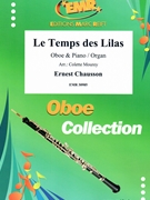 Le Temps des Lilas by Chausson Ernest - Mourey Colette - for Oboe and Organ (Oboe and Organ)