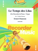 Le Temps des Lilas by Chausson Ernest - Mourey Colette - for Alto Recorder and Piano (Alto Recorder and Piano)