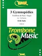 3 Gymnopedies by Satie Erik for Trombone and Piano (Trombone and Piano)