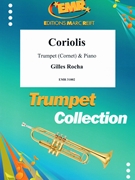 Coriolis by Rocha Gilles for Trumpet and Piano (Trumpet and Piano)