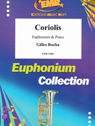 Coriolis by Rocha Gilles for Euphonium and Piano (Euphonium and Piano)