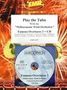 Play The Tuba With The Philharmonic Wind Orchestra by Various for Play With The Philharmonic Wind Orchestra (Play With The Philharmonic Wind Orchestra (+ CD))
