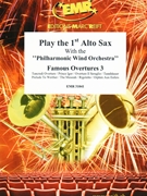 Play The 1st Alto Sax With The Philharmonic Wind Orchestra by Various for Play With The Philharmonic Wind Orchestra (Play With The Philharmonic Wind Orchestra)