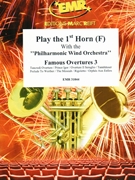 Play The 1st F Horn With The Philharmonic Wind Orchestra by Various for Play With The Philharmonic Wind Orchestra (Play With The Philharmonic Wind Orchestra)