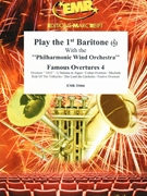 Play The 1st Baritone (Treble Key) With The Philharmonic Wind Orchestra by Various for Play With The Philharmonic Wind Orchestra (Play With The Philharmonic Wind Orchestra)