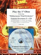 Play The 1st Oboe With The Philharmonic Wind Orchestra by Various for Play With The Philharmonic Wind Orchestra (Play With The Philharmonic Wind Orchestra (+ CD))