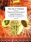 Play The 1st Clarinet With The Philharmonic Wind Orchestra by Various for Play With The Philharmonic Wind Orchestra (Play With The Philharmonic Wind Orchestra)