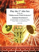 Play The 1st Alto Sax With The Philharmonic Wind Orchestra by Various for Play With The Philharmonic Wind Orchestra (Play With The Philharmonic Wind Orchestra)