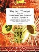 Play The 1st Trumpet With The Philharmonic Wind Orchestra by Various for Play With The Philharmonic Wind Orchestra (Play With The Philharmonic Wind Orchestra)