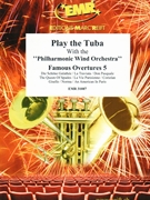 Play The Tuba With The Philharmonic Wind Orchestra by Various for Play With The Philharmonic Wind Orchestra (Play With The Philharmonic Wind Orchestra)