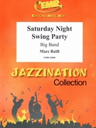 Saturday Night Swing Party by Reift Marc for Big Band (Big Band)