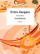 Frere Jacques by Richards Scott - Moren Bertrand - for Brass Band (Brass Band)
