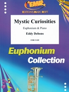 Mystic Curiosities by Debons Eddy for Euphonium and Piano (Euphonium and Piano)