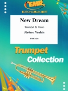 New Dream by Naulais Jerome for Trumpet and Piano (Trumpet and Piano)