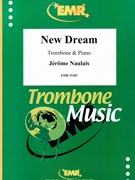 New Dream by Naulais Jerome for Trombone and Piano (Trombone and Piano)
