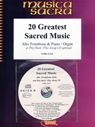 20 Greatest Sacred Music by Various for Alto Trombone and Piano (Alto Trombone and Piano (+ CD Play Back / Play Along optional))