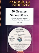 20 Greatest Sacred Music by Various for Eb Bass and Organ (Eb Bass and Organ (+ CD Play Back / Play Along optional))