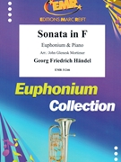Sonata in F by Handel George Frideric - Mortimer John Glenesk - for Euphonium and Piano (Euphonium and Piano)
