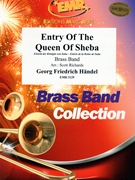 Entry Of The Queen Of Sheba by Handel George Frideric - Scott Richards and Bertrand Moren - for Brass Band (Brass Band)